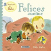 FELICES SUE�OS