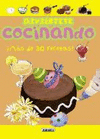 DIVIERTETE COCINANDO