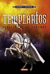 LOS TEMPLARIOS CABALLEROS DE LEYENDA