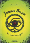 JOVENES BRUJAS EL AMULETO MAGICO