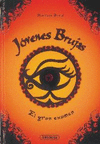 JOVENES BRUJAS EL GRAN EXAMEN
