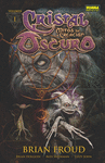 CRISTAL OSCURO: MITOS DE LA CREACION 1