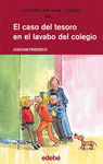 CUATRO AMIGOS Y MEDIO EN EL CASO DEL TESORO EN EL LAVABO DEL COLEGIO (4)