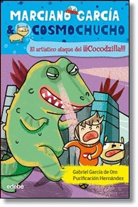 COSMOCHUCHO. EL ARTISTICO ATAQUE DEL COCODZILA