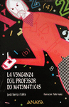 LA VENGANZA DEL PROFESOR DE MATEMATICAS