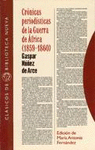 CRONICAS PERIODISTICAS DE LA GUERRA DE �FRICA