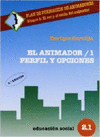ANIMADOR 1. PERFIL Y OPCIONES, EL