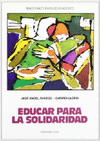 EDUCAR PARA LA SOLIDARIDAD