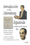 INTRODUCCION A LA LITERATURA ESPA�OLA IV DESDE GENERACION 1927