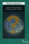 PUEDE LA NEUROCIENCIA CAMBIAR NUETRAS MENTES?