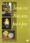 DECORA CON FLORES SECAS PASO A PASO