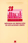 METODOS DE PREDICCION EN SITUACIONES LIMITE
