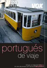 PORTUGUES DE VIAJE UN MINI DICCIONARIO BILINGUE CON MAS DE 4500 PALABRAS