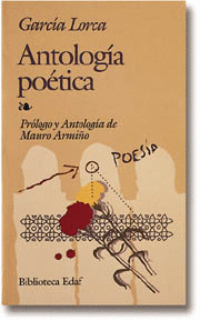 ANTOLOGIA POETICA-   GARCIA. LORCA