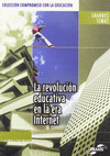 LA REVOLUCI�N EDUCATIVA EN LA ERA DEL INTERNET