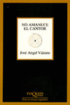 NO AMANECE EL CANTOR
