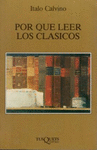 POR QUE LEER LOS CLASICOS