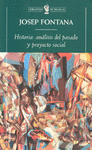 HISTORIA ANALISIS DEL PASADO Y PROYECTO SOCIAL