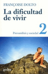 DIFICULTAD DE VIVIR VOL II, LA