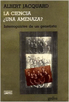 CIENCIA � UNA AMENAZA?, LA