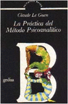 PRACTICA DEL METODO PSICOANALISTA, LA