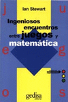 INGENIOSOSOS ENCUENTROS ENTRE JGO Y MATEMATICA