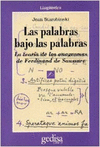 PALABRAS BAJO LAS PALABRAS, LAS
