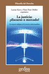 JUSTICIA: �DISCURSO O MERCADO?, LA