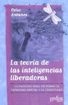 TEORIA DE LA INTELIGENCIAS LIBERADORAS