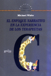 ENFOQUE NARRATIVO EN LA EXPERIENCIA DE LOS TERAPEUTAS, EL