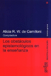 OBSTACULOS EPISTEMOLOGICOS EN LA ENSE�ANZA, LOS