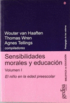 SENSIBILIDADES MORALES Y EDUCACION VOL I
