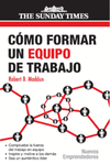 C�MO FORMAR UN EQUIPO DE TRABAJO