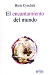 ENCANTAMIENTO DEL MUNDO, EL