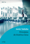 PRINCIPIOS DE LA BIOETICA LAICA