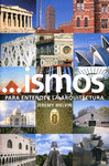 �ISMOS PARA ENTENDER LA ARQUITECTURA