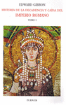 HISTORIA DE LA DECADENCIA Y CAIDA DEL IMPERIO ROMANO I