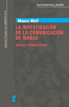 LA INVESTIGACION DE LA COMUNICACION DE MASAS