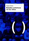 ESTADOS AUT�STICOS EN LOS NI�OS