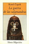 GUERRA DE LAS SALMANDRAS, LA. NOVELA