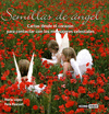 SEMILLAS DE ANGEL (SET DE LIBRO Y CARTAS)