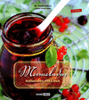 MERMELADAS NATURALES EN CASA (NUEVA EDICION)