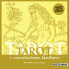 TAROT Y CONSTELACIONES FAMILIARES (SET DE LIBRO Y CARTAS TAROT DE MARSELLA)