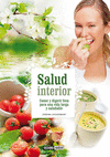 SALUD INTERIOR COMER Y DIGERIR BIEN PARA UNA VIDA LARGA Y SALUDABLE