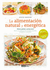 LA ALIMENTACION NATURAL Y ENERGETICA