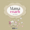 MAMA COACH