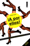 �A POR ELLAS!