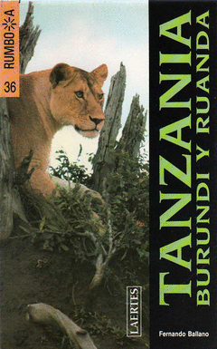 TANZANIA BURUNDI Y RUANDA RUMBO A�