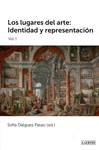 LUGARES DEL ARTE: IDENTIDAD Y REPRESENTACION, LOS VOL 1