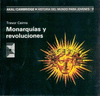 MONARQUIAS Y REVOLUCIONES